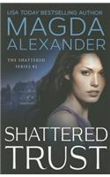 Shattered Trust