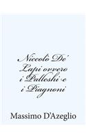 Niccolò De' Lapi ovvero i Palleshi e i Piagnoni