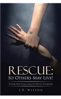 Rescue