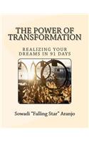 The Power of Transformation
