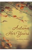 Autumn of Her Years