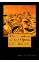 The Phantom of the Opera 2014 Edition