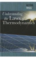 Understanding the Laws of Thermodynamics