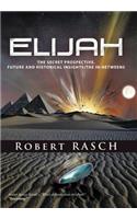 Elijah: The Secret Prospective. Future and Historical Insights/The In-Betweens