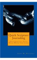 Quick Scripture Journaling: Documenting Your Walk with the Lord