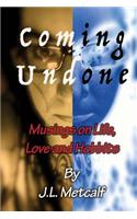 Coming Undone