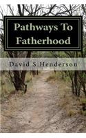 Pathways To Fatherhood