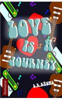 Love is a journey