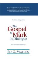 Gospel of Mark in Dialogue