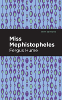 Miss Mephistopheles: (Mint Editions--Crime, Thrillers and Detective Work)