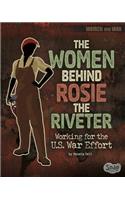 Women Behind Rosie the Riveter