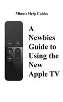 Newbies Guide to Using the New Apple TV (Fourth Generation)