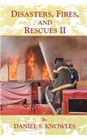 Disasters, Fires, and Rescues 2