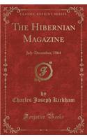 The Hibernian Magazine: July-December, 1864 (Classic Reprint)