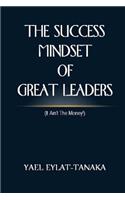 Success Mindset of Great Leaders