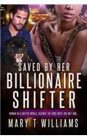 Saved By Her Billionaire Shifter: A BBW BWWM Paranormal Panther Romance(English)