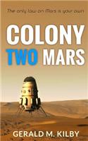 Colony Two Mars