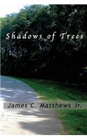 Shadows of Trees