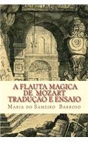 A Flauta Magica de Mozart