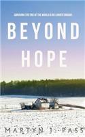 Beyond Hope