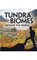 Tundra Biomes Around the World