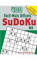 400 Fácil-Mais Difíceis SuDoKu #3: (3 400 Fácil-Mais Difíceis Sudoku)