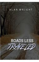 Roads Less Traveled