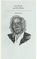Leon Rooke and His Works