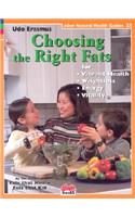 Choosing the Right Fats