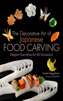 Decorative Art of Japanese Food Carving