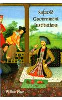 Safavid Government Institutions