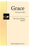 Grace: Finding the Light