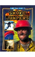 Smoke Jumpers: (Reading Rocks!)