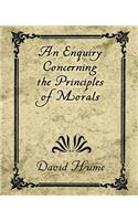 An Enquiry Concerning the Principles of Morals: (English)