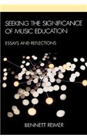 Seeking the Significance of Music Education