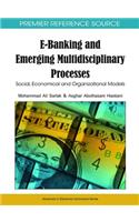 E-Banking and Emerging Multidisciplinary Processes