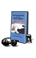 Gym Teacher from the Black Lagoon and Other Stories about School