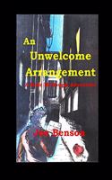 Unwelcome Arrangement