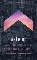 Wake Up