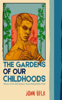 Gardens of Our Childhoods