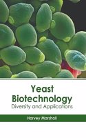 Yeast Biotechnology: Diversity and Applications