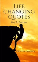 Life Changing Quotes : Key To Success