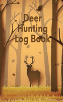 Deer Hunting Log Book