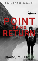 Point of no Return: (7 Trail of the Cabal)
