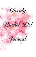 Twenty Bucket List Journal