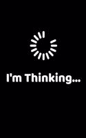 i'm Thinking