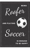 Roofer & Soccer Notebook