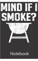 Mind if I Smoke?