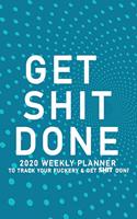 Get Shit Done
