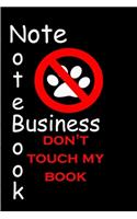 notebook note business dont't touch my book